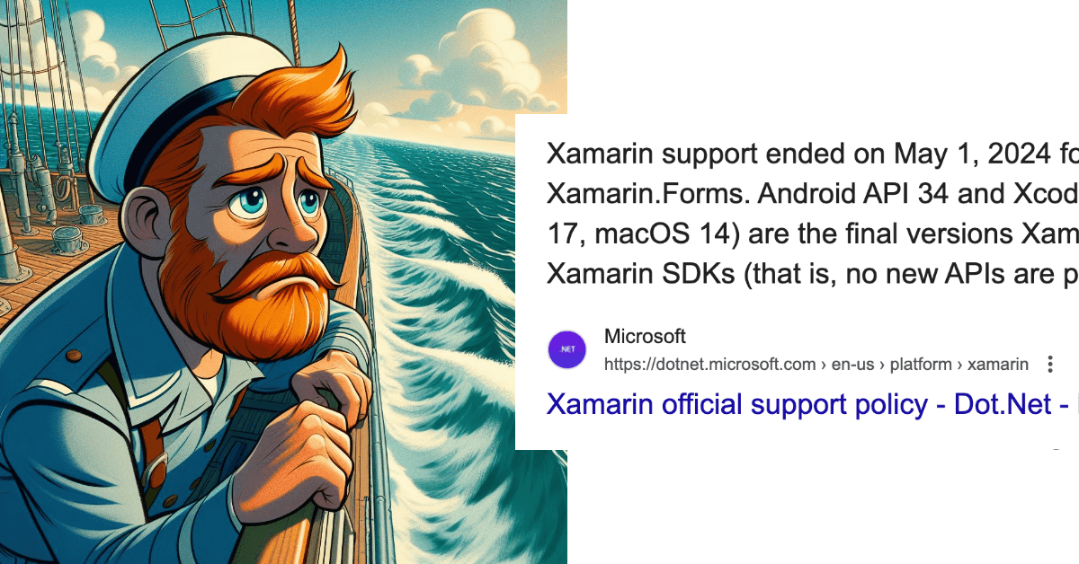 So Long, and Thanks for All the Fish; Xamarin End of Support
